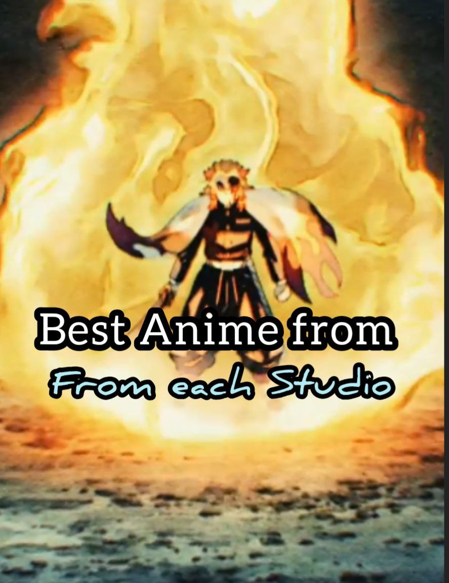 Best Anime from each Studio